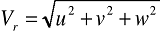 V_r = sqrt(u^2 + v^2 + w^2)